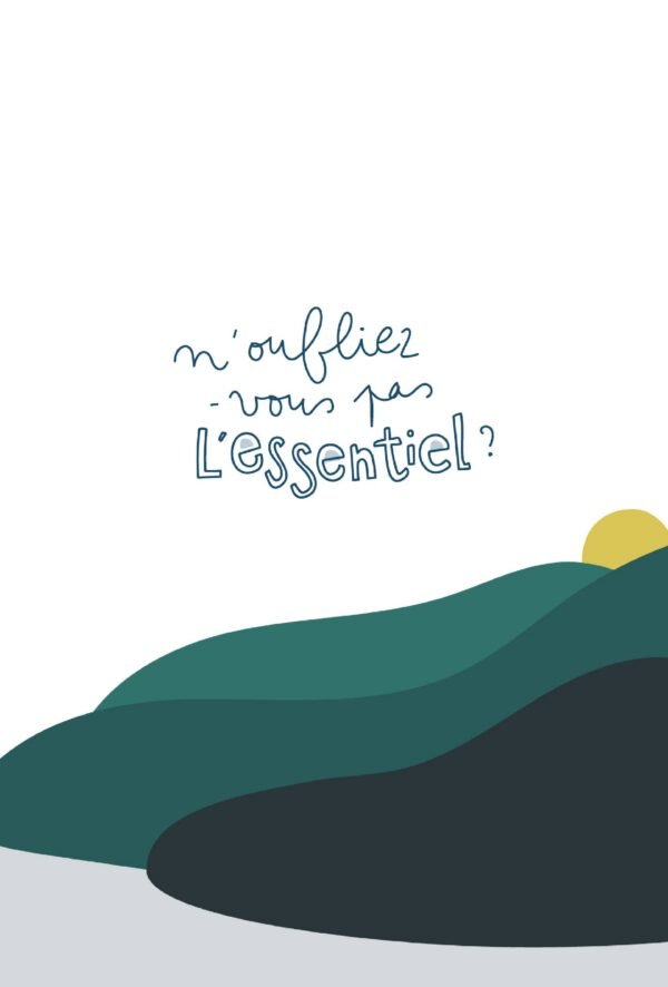 Carte N'oubliez-vous pas l'essentiel ?