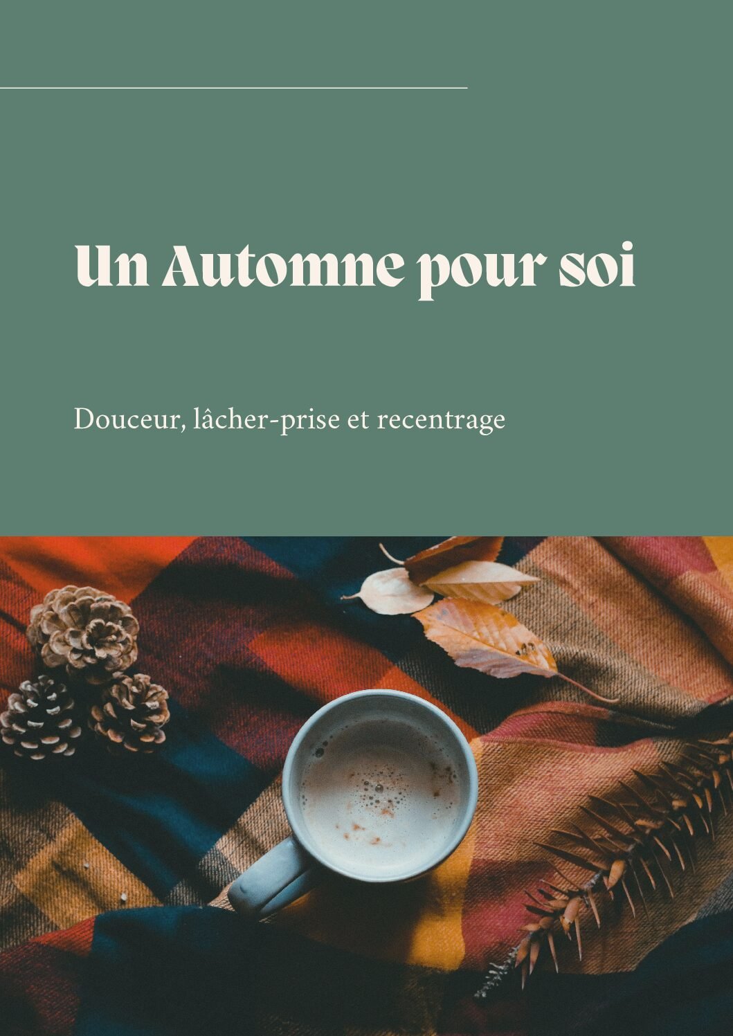 Un Automne pour soi – Douceur, lâcher-prise & recentrage (PDF)